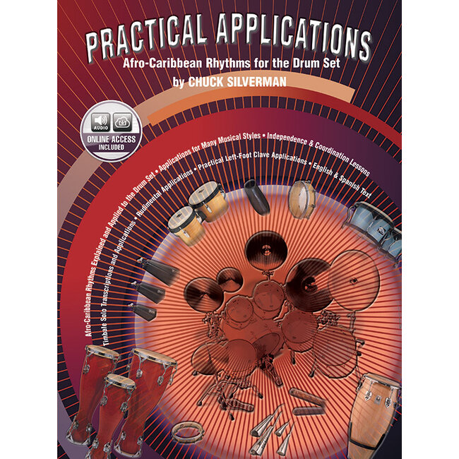 Practical Applications: Afro-Caribbean Rhythms for the Drumset - by Chuck Silverman - 00-0633B