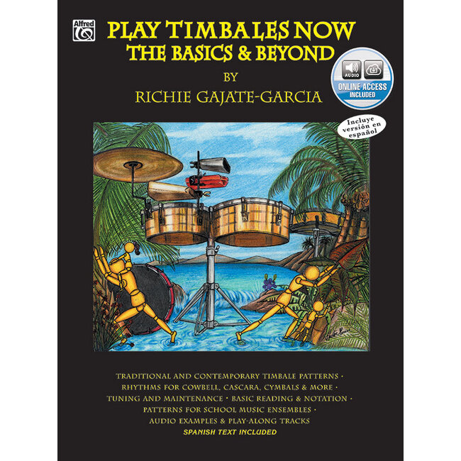 Play Timbales Now: The Basics & Beyond - by Richie Gajate-Garcia - 00-0736B