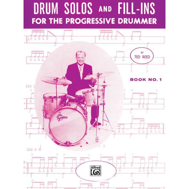 Drum Solos and Fill-Ins for the Progressive Drummer, Book 1 - by Ted Reed - 00-17309