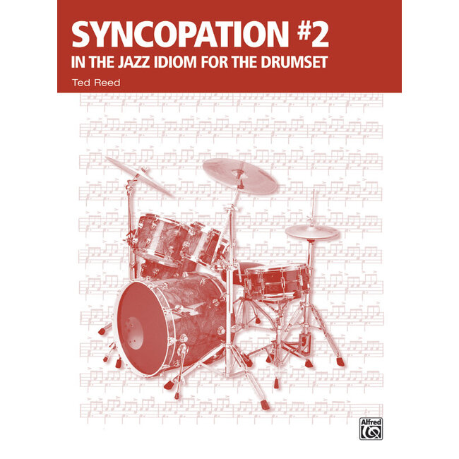 Syncopation No. 2: In the Jazz Idiom for the Drum Set - by Ted Reed - 00-17313