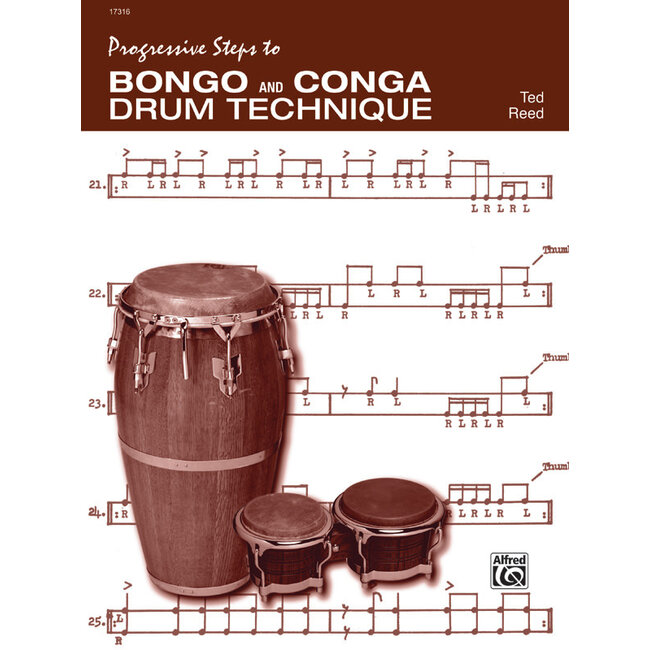 Progressive Steps to Bongo and Conga Drum Technique - by Ted Reed - 00-17316