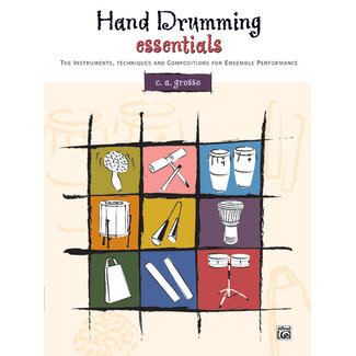 Alfred Publishing Co. Hand Drumming Essentials - by C. A. Grosso - 00-17326