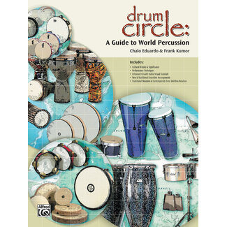 Alfred Publishing Co. Drum Circle: A Guide to World Percussion - by Chalo Eduardo and Frank Kumor - 00-20609