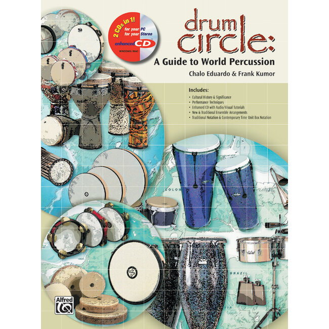 Drum Circle: A Guide to World Percussion - by Chalo Eduardo and Frank Kumor - 00-20610