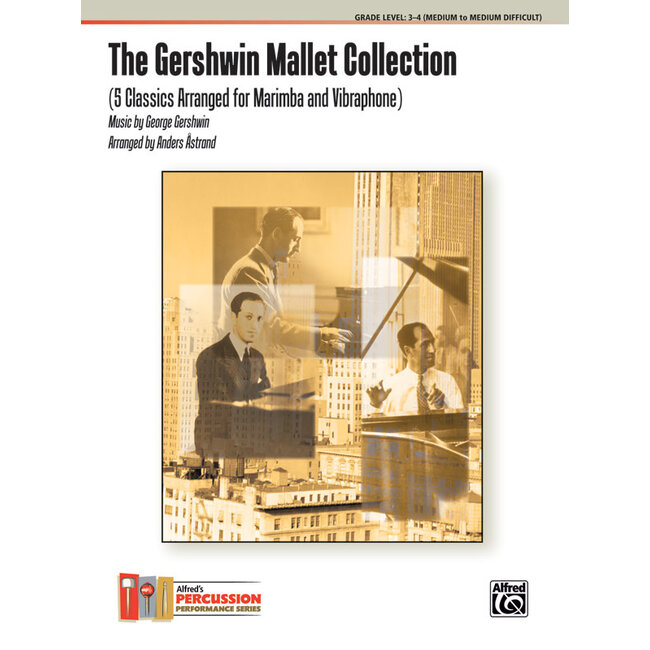 The Gershwin Mallet Collection - by The music of George Gershwin / arr. Anders Åstrand - 00-30727
