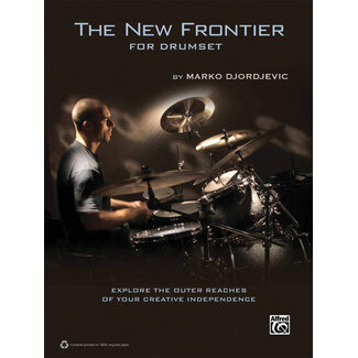 Alfred Publishing Co. The New Frontier for Drumset - by Marko Djordjevic - 00-34861