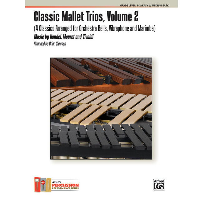 Classic Mallet Trios, Volume 2 - by Music by George Frederic Handel, Jean Joseph Mouret, and Antonio Vivaldi / arr. Brian Slawson - 00-38962