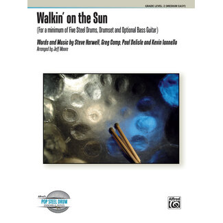 Alfred Publishing Co. Walkin' on the Sun - by Words and music by Steve Harwell, Greg Camp, Paul Delisle, and Kevin Iannello / arr. Jeff Moore - 00-39475