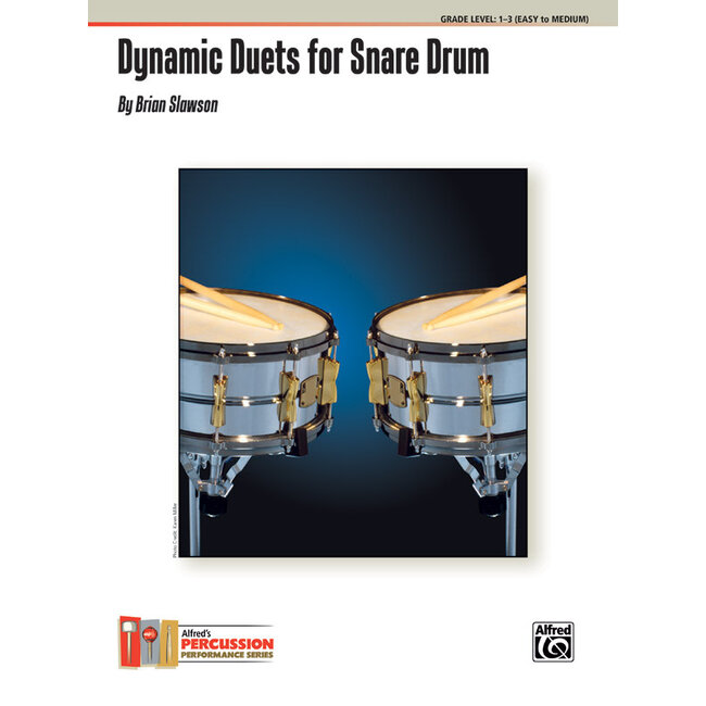 Dynamic Duets for Snare Drum - by Brian Slawson - 00-42779
