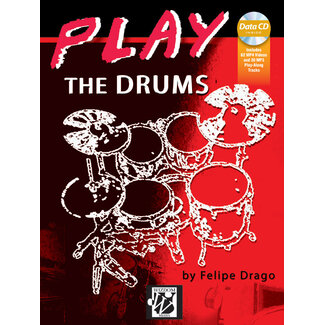 Alfred Publishing Co. Play the Drums - by Felipe Drago - 00-45927