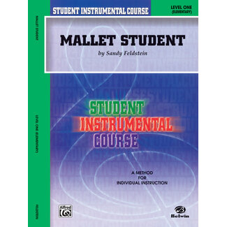 Alfred Publishing Co. Student Instrumental Course: Mallet Student, Level I - by Sandy Feldstein - 00-BIC00181A