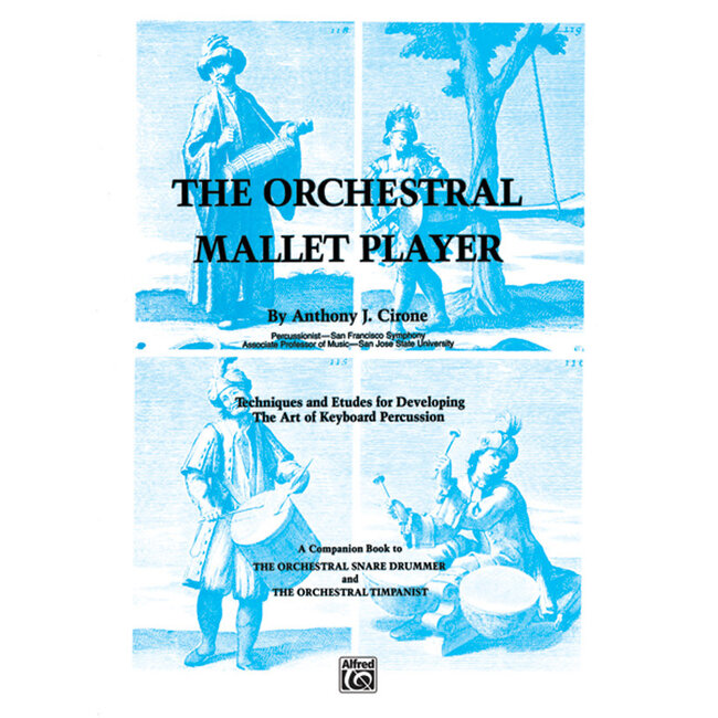 The Orchestral Mallet Player - by Anthony J. Cirone - 00-EL02767