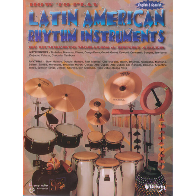 How to Play Latin-American Rhythm Instruments - by Humberto Morales and Henry Adler - 00-HAB00010A