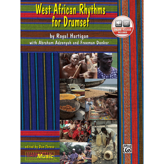 West-African Rhythms for Drumset - by Royal Hartigan / ed. Dan Thress - 00-MMBK0057CD