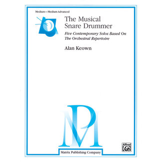 Alfred Publishing Co. The Musical Snare Drummer - by Alan Keown - 00-OSD1