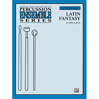 Alfred Publishing Co. Latin Fantasy - by John H. Beck - 00-PERC00056