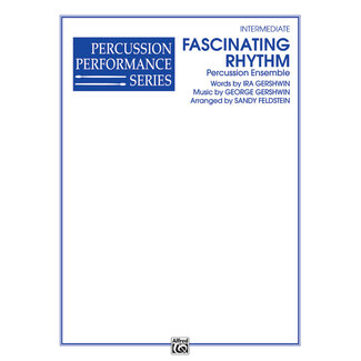 Alfred Publishing Co. Fascinating Rhythm - by George Gershwin / arr. Sandy Feldstein - 00-PERC00066