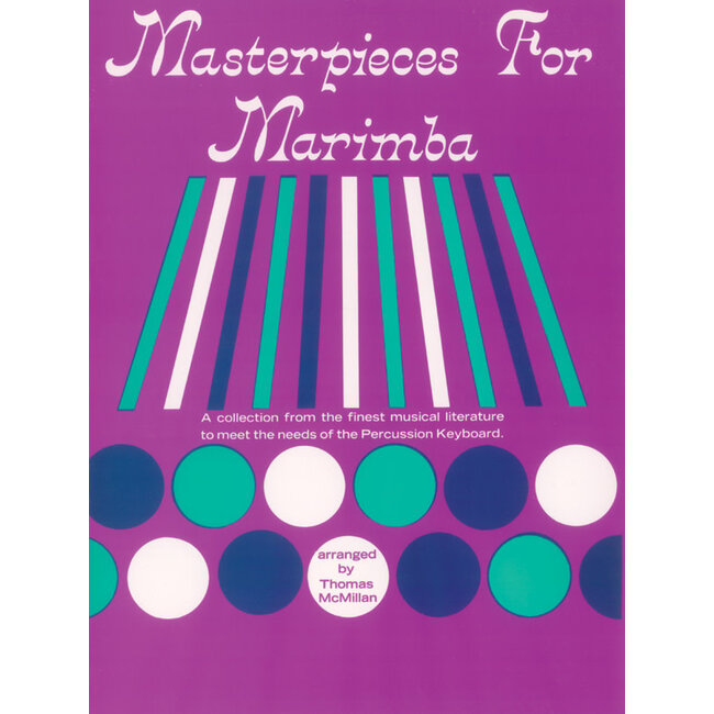 Masterpieces for Marimba - by Thomas McMillan - 00-PROBK01202
