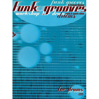 Alfred Publishing Co. Funk Grooves: Workshop for Drums - by Fernando Martinez - 01-ADV13010
