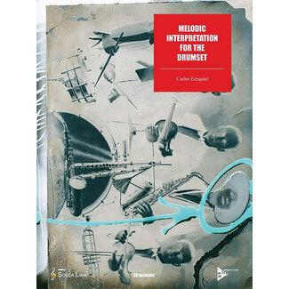Alfred Publishing Co. Melodic Interpretation for the Drumset - by Carlos Ezequiel - 01-ADV13024
