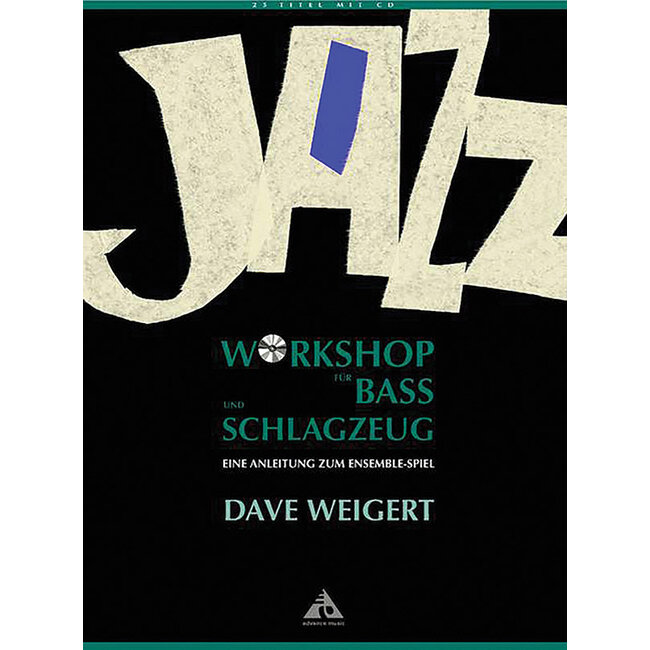 Jazz Workshop für Bass und Schlagzeug [Jazz Workshop for Bass and Drums] - by Dave Weigert - 01-ADV14602