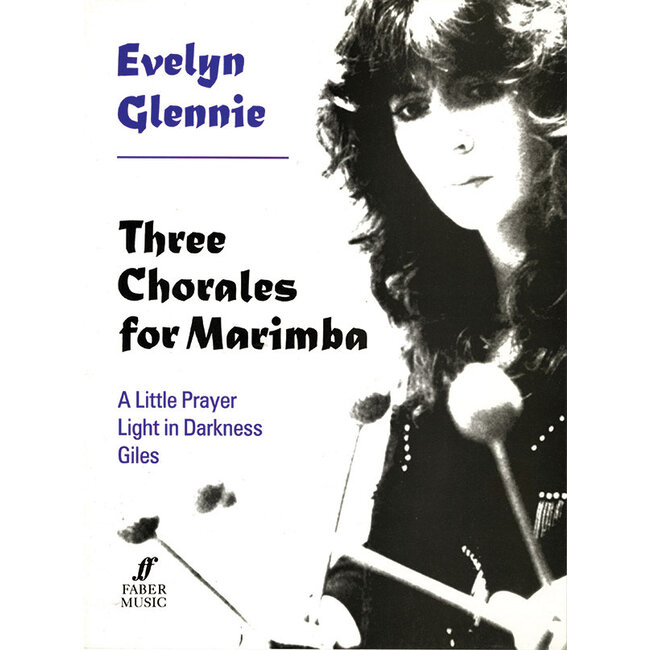 Three Chorales for Marimba - by Evelyn Glennie - 12-0571515193