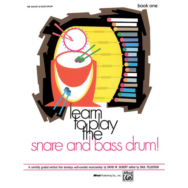 Learn to Play the Snare and Bass Drum! Book 1 - by Sandy Feldstein and David Gilbert - 00-739