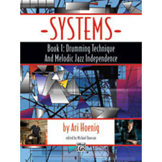 Systems, Book 1: Drumming Technique and Melodic Jazz Independence - by Ari Hoenig - 98-37458