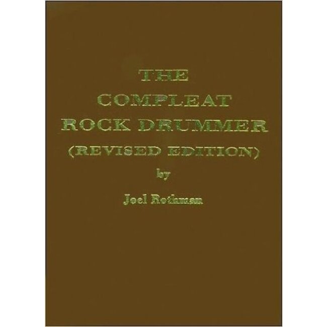The Compleat Rock Drummer (Hard Cover) - by Joel Rothman - JRP64