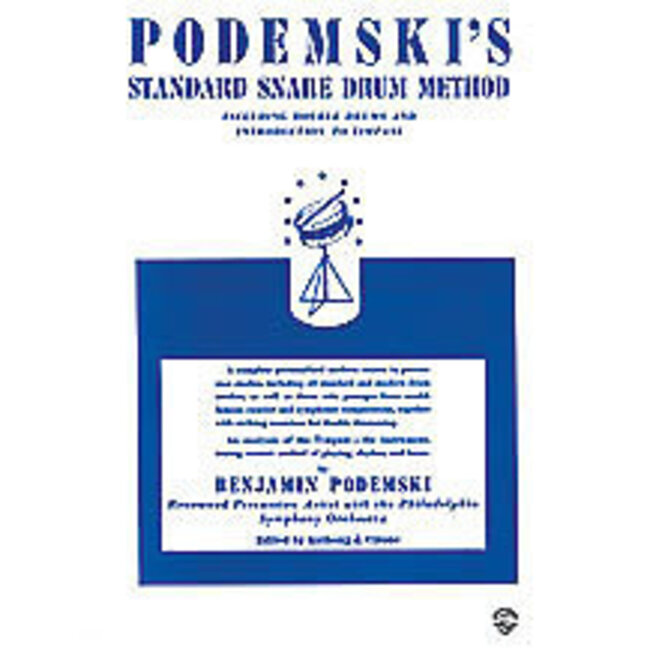 Podemski's Standard Snare Drum Method - by Benjamin Podemski / ed. Anthony J. Cirone - 00-11393A