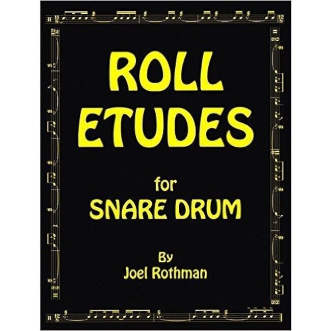 ROLL ETUDES FOR SNARE DRUM - by Joel Rothman - JRP102