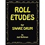 ROLL ETUDES FOR SNARE DRUM - by Joel Rothman - JRP102