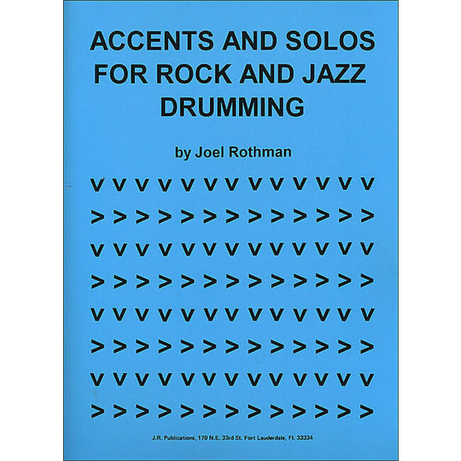 Accents And Solos For Rock And Jazz Drumming - by Joel Rothman - JRP33