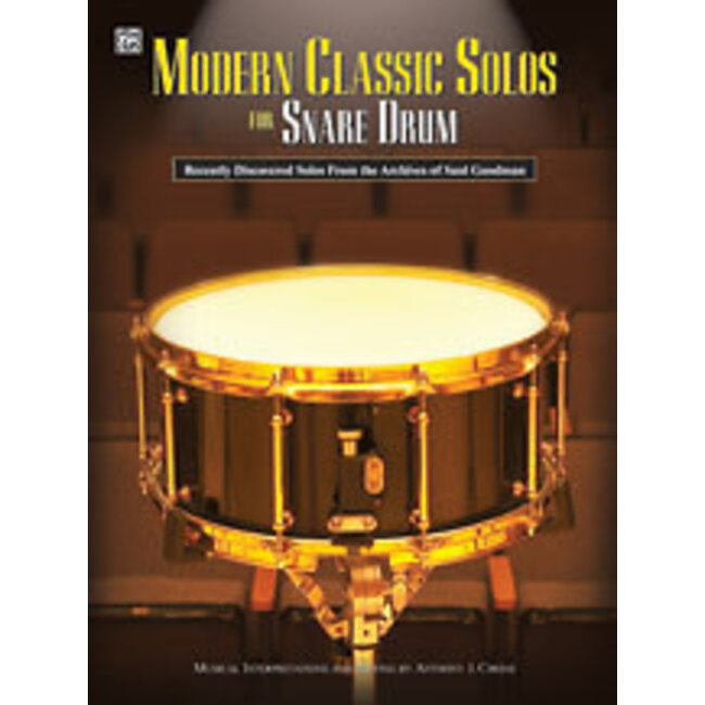 Modern Classic Solos for Snare Drum - by Saul Goodman / musical interpretations and editing by Anthony J. Cirone - 00-0586B