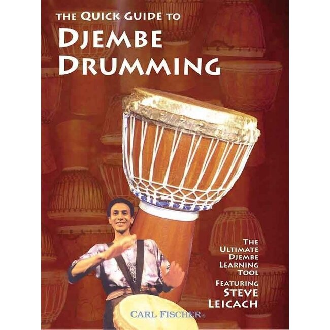 The Quick Guide To Djembe Drumming - by