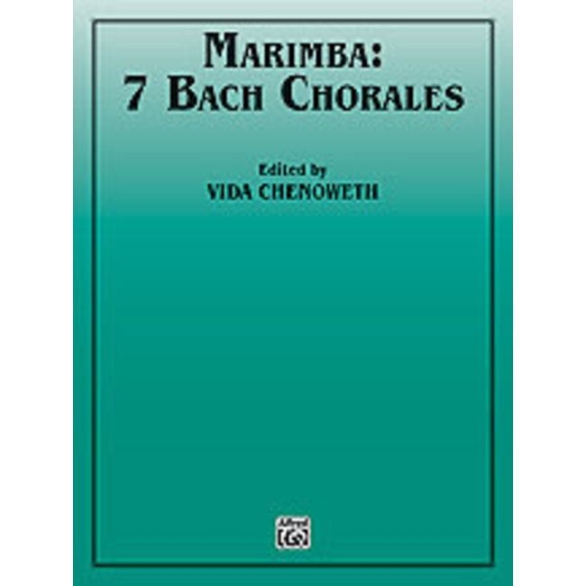 Marimba: 7 Bach Chorales - by Johann Sebastian Bach / ed. Vida Chenoweth - 00-EL03861