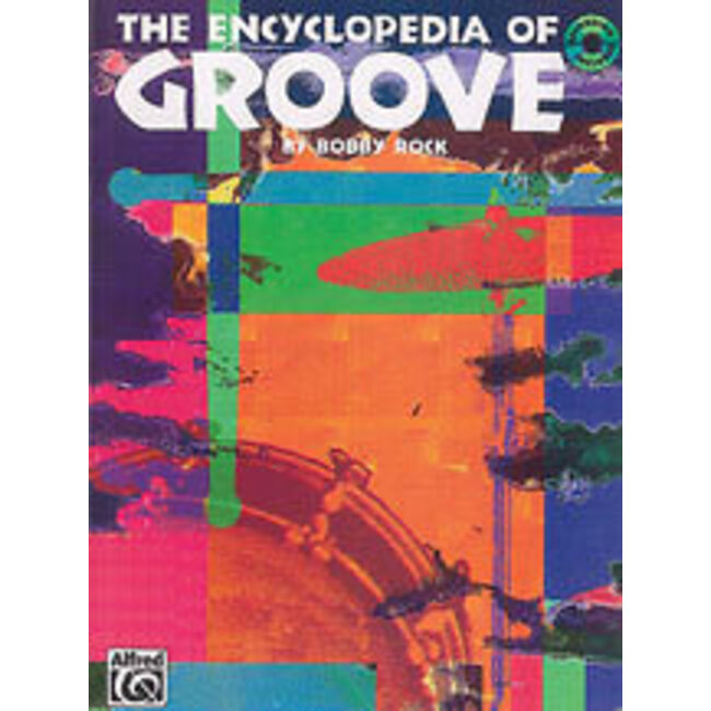 The Encyclopedia of Groove - by Bobby Rock - 00-EL03821CD