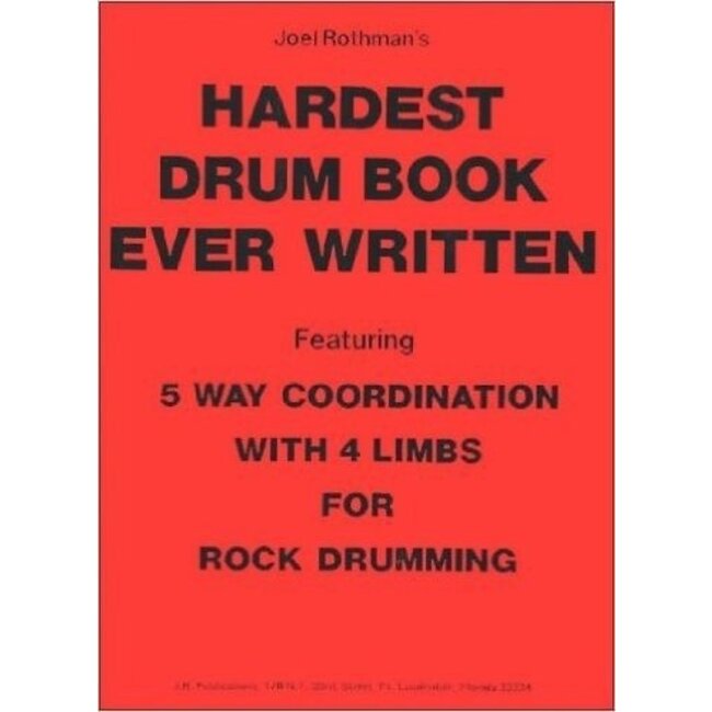Hardest Drum Book Ever Written - by Joel Rothman - JRP09