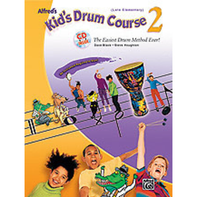 Alfred's Kid's Drum Course 2 - by Dave Black and Steve Houghton - 00-26261
