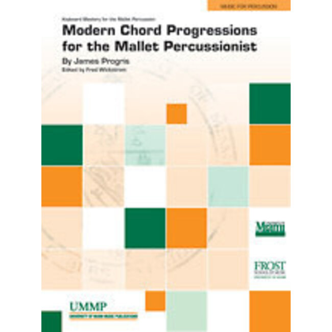 Modern Chord Progressions for the Mallet Percussionist - by James Progris / ed. Fred Wickstrom - 82-34958