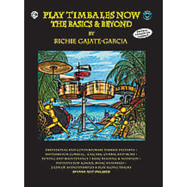 Play Timbales Now: The Basics & Beyond - by Richie Gajate-Garcia - 00-0736B