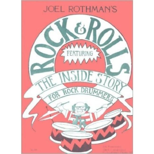 Rock & Rolls Featuring The Inside Story - by Joel Rothman - JRP15