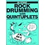 Rock Drumming With Quintuplets - by Joel Rothman - JRP07