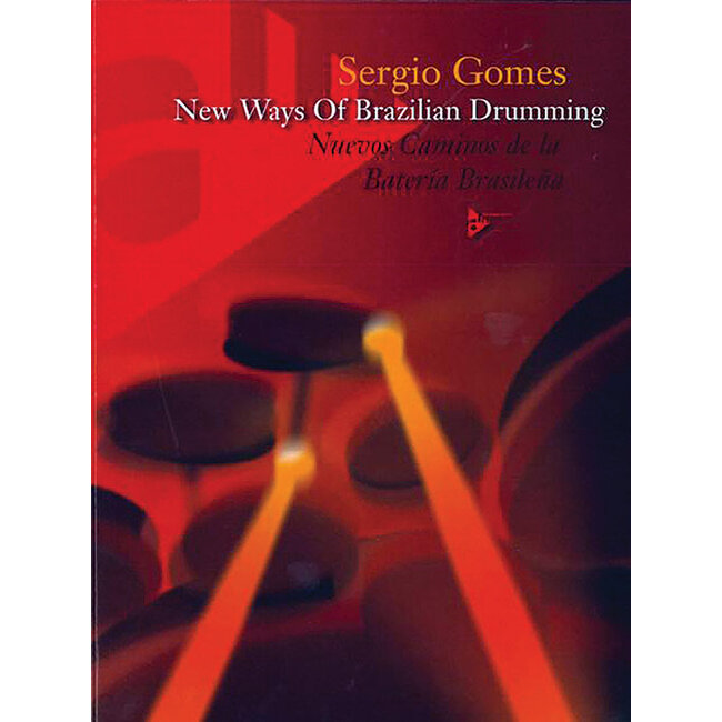 New Ways of Brazilian Drumming - by Sergio Gomes - 01-ADV13016