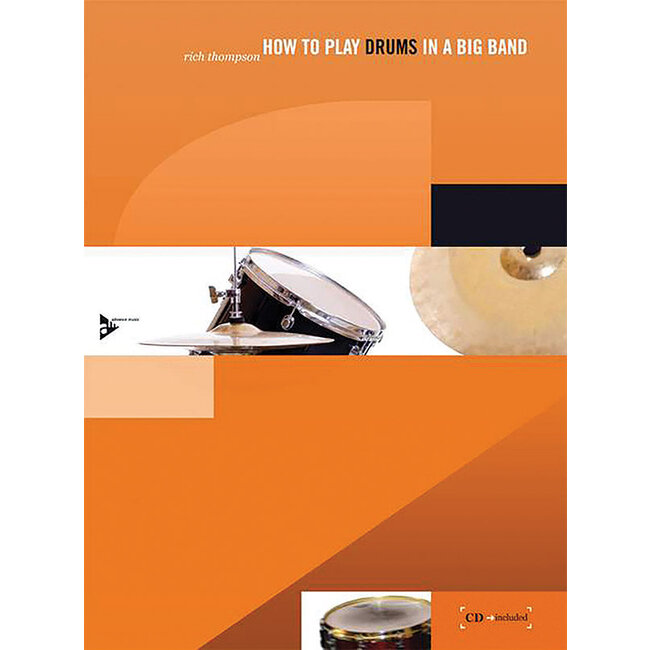 How to Play Drums in a Big Band - by Rich Thompson - 01-ADV13012