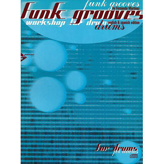 Alfred Publishing Co. Funk Grooves: Workshop for Drums - by Fernando Martinez - 01-ADV13010