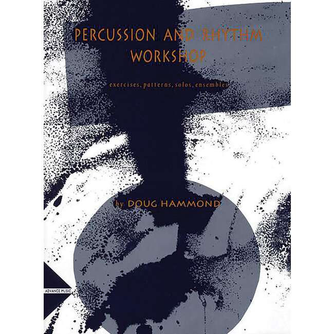 Percussion and Rhythm Workshop - by Doug Hammond - 01-ADV13005