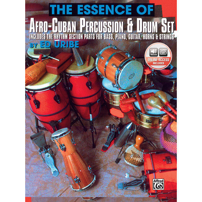 The Essence of Afro-Cuban Percussion & Drum Set - by Ed Uribe - 00-PERC9620CD