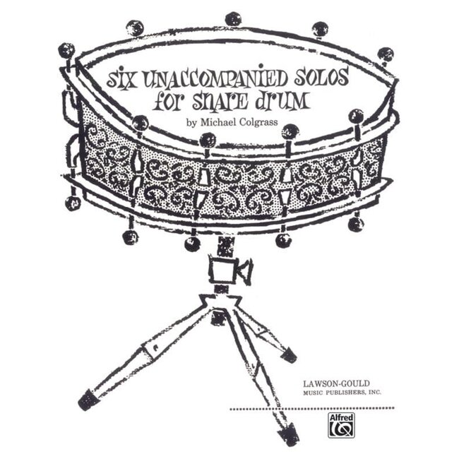 Six Unaccompanied Solos for Snare Drum - by Michael Colgrass - 00-LG00631