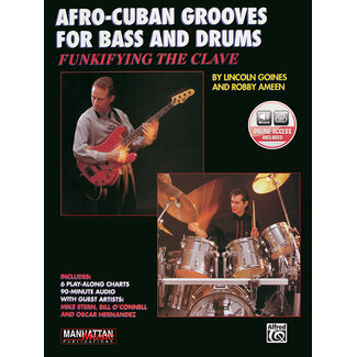 Alfred Publishing Co. Funkifying the Clave: Afro-Cuban Grooves for Bass and Drums - by Lincoln Goines and Robby Ameen - 00-MMBK0004CD